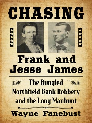 cover image of Chasing Frank and Jesse James